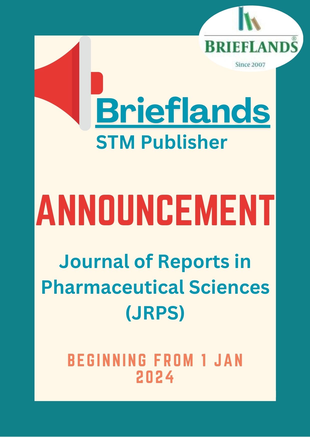 Announcement: Brieflands is the new publisher of the Journal of Reports in Pharmaceutical Sciences; beginning from 1 Jan 2024